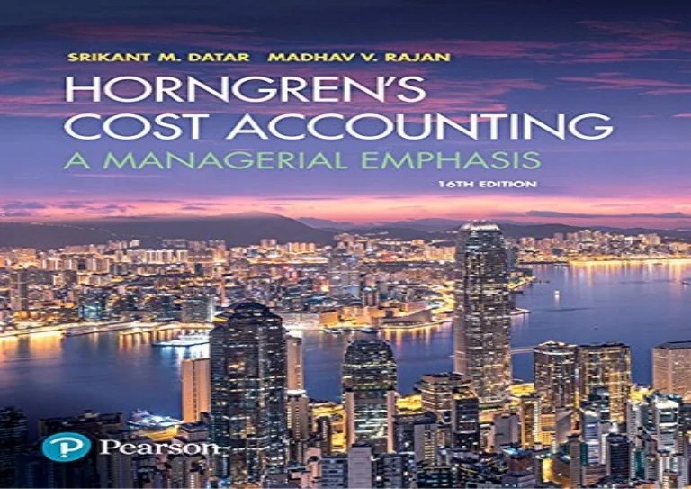 Horngren's cost accounting a managerial emphasis 17th edition