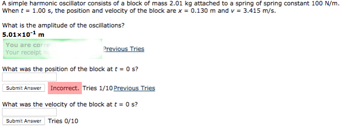 A simple harmonic oscillator consists of a block of mass